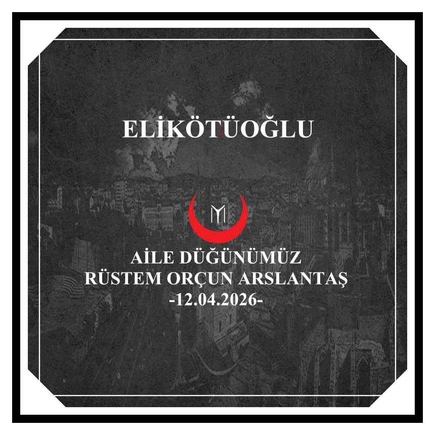 RÜSTEM ORÇUN ARSLANTAŞ-DÜĞÜN