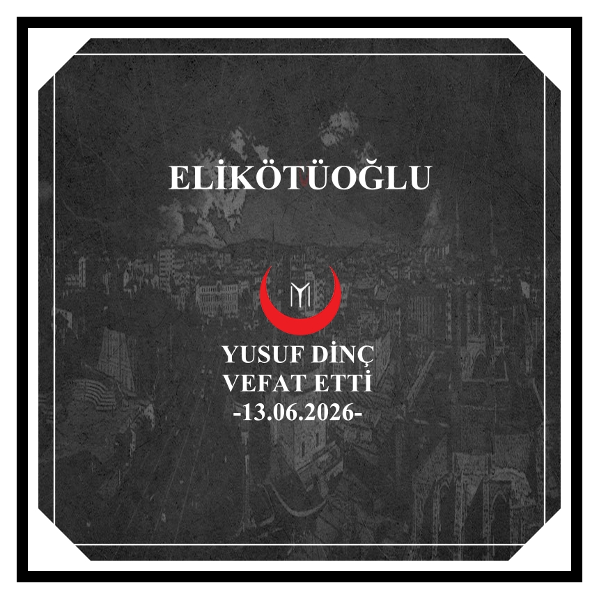 YUSUF DİNÇ-VEFAT